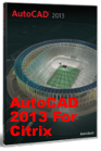 AutoCAD 2012 New Seat Citrix>